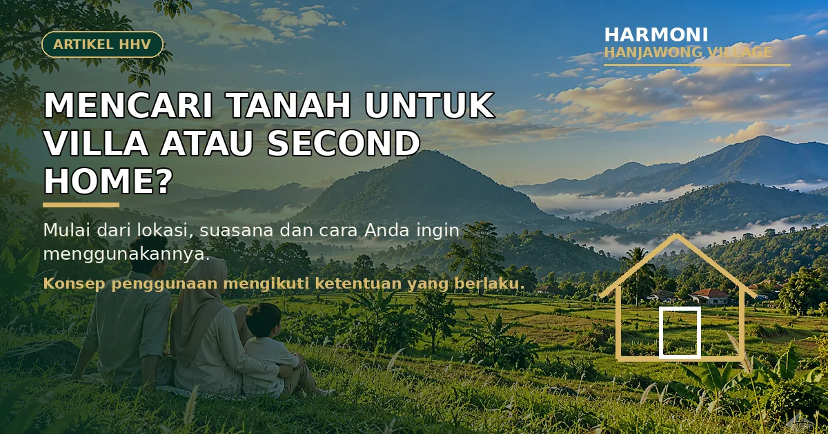 Thumbnail artikel tanah untuk villa atau second home